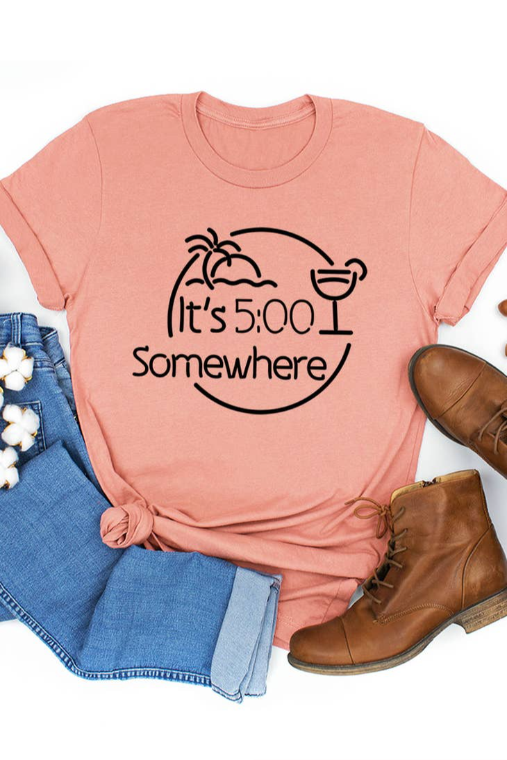 It's 5:00 Somewhere