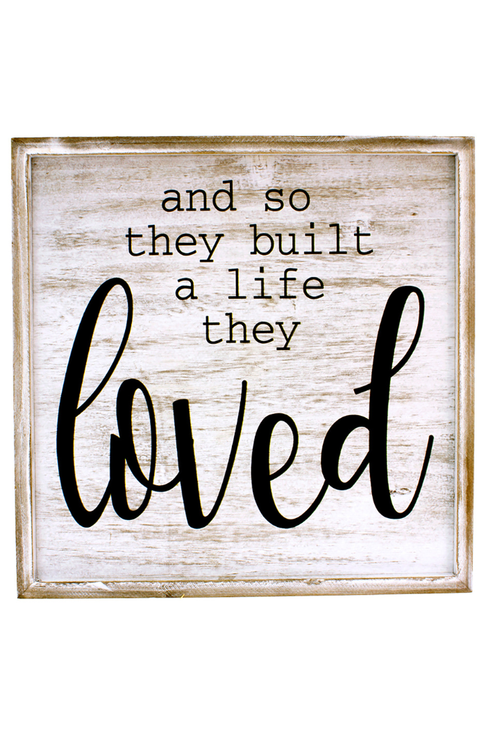 Life They Loved Square Sign