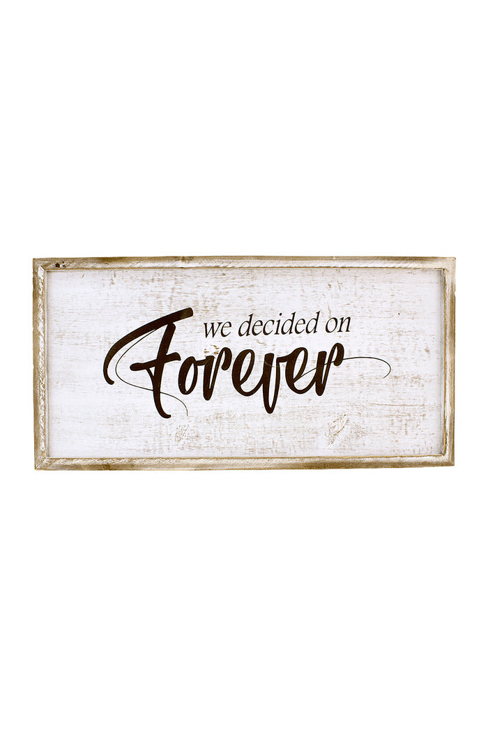 Forever Rectangular Sign