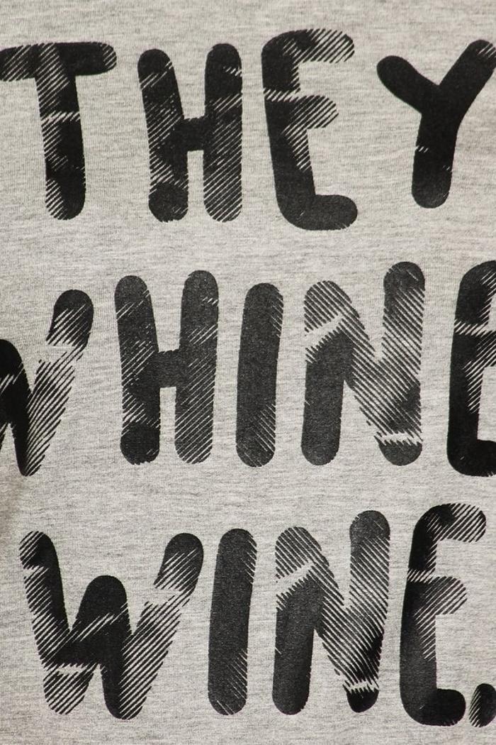 They Whine I Wine