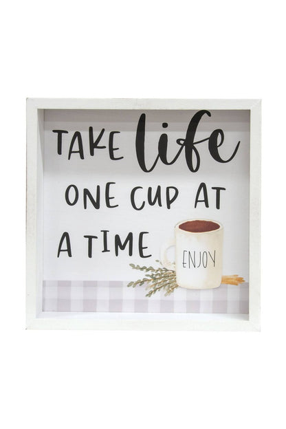 Take Life One Cup At A Time Framed Box Sign