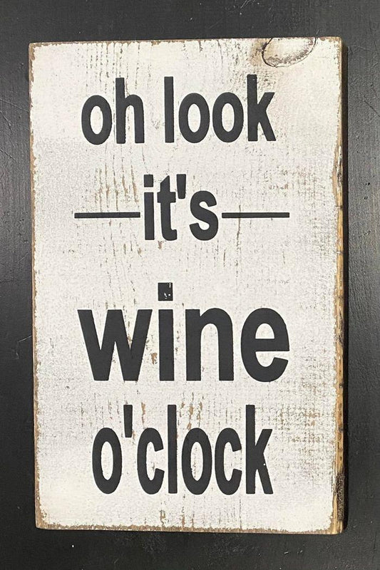 Oh Look It'S Wine O'Clock