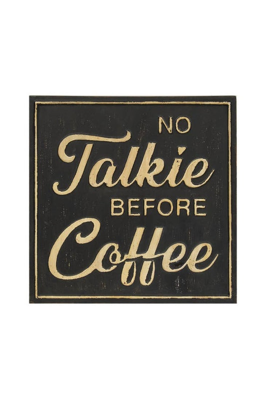 No Talkie Before Coffee Distressed Metal Sign