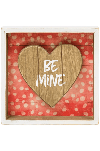 Be Mine Shadow Box Sign