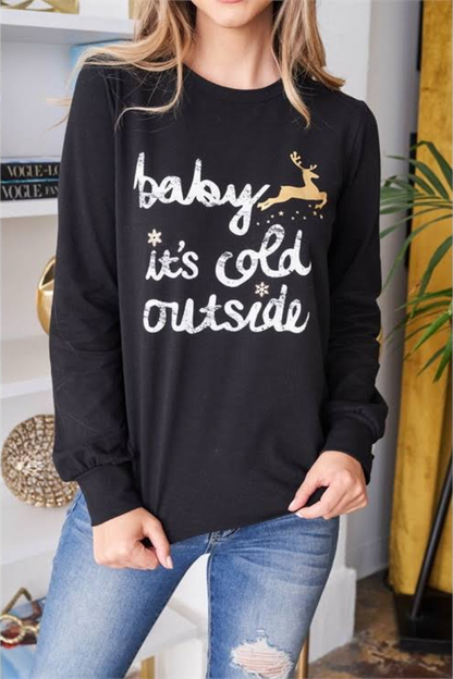 Baby its cold outside long tee