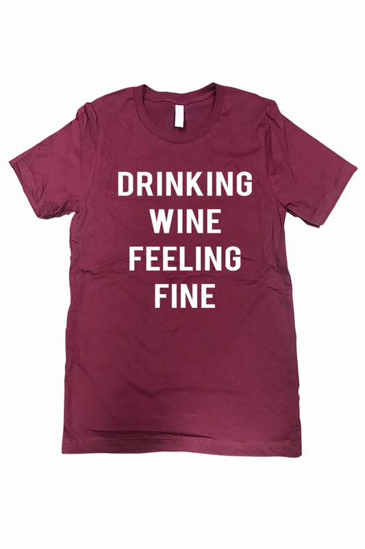Drinking wine feeling fine