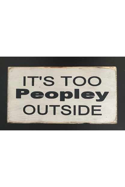 IT'S TOO PEOPLEY