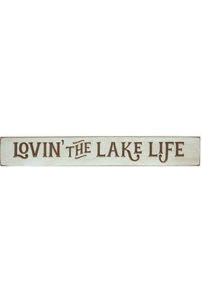 24" Engraved Sign - Lovin' The Lake Life